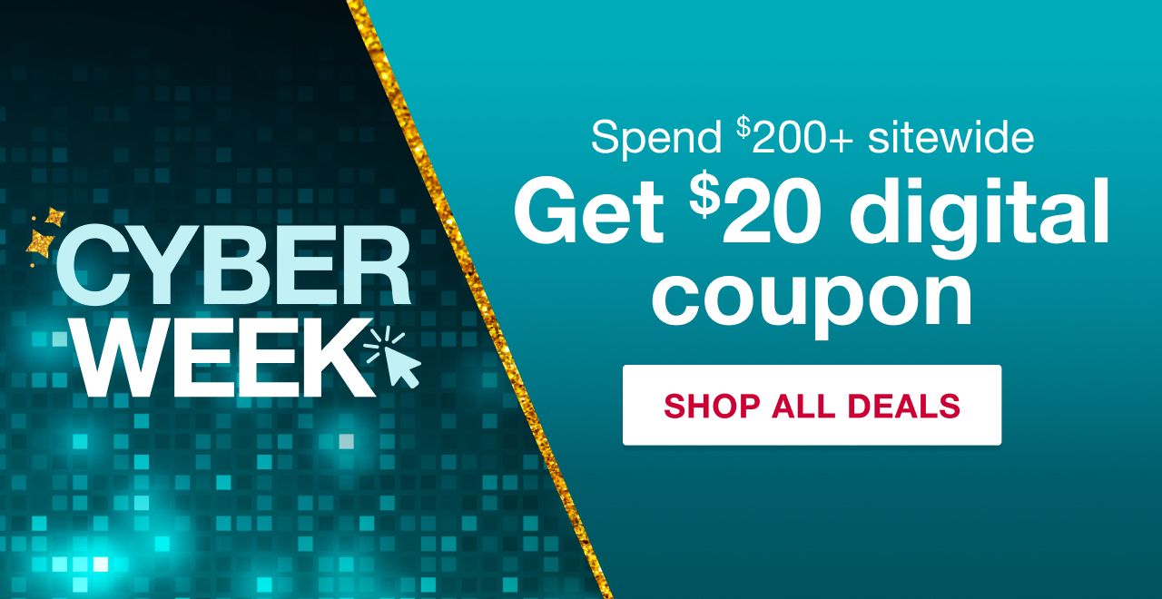 Cyber Monday $20 off $200. Shop Now.