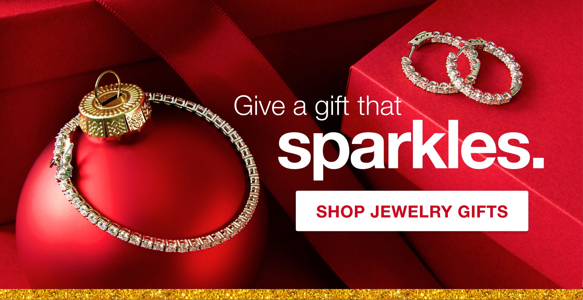 Give a gift that sparkles. Shop Jewelry Gifts.
