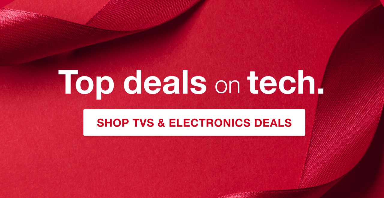 Top deals on tech. Shop TVs & Electronics Deals.