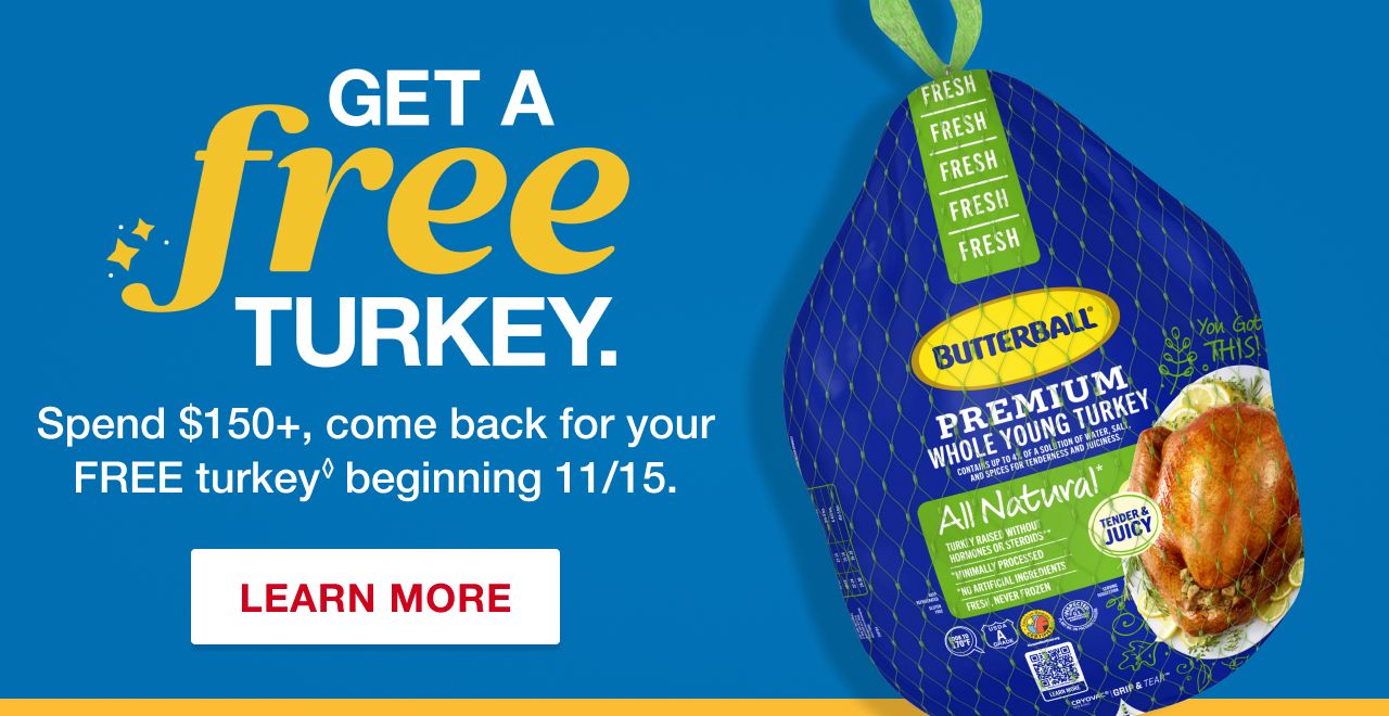 Learn more to qualify for a free turkey