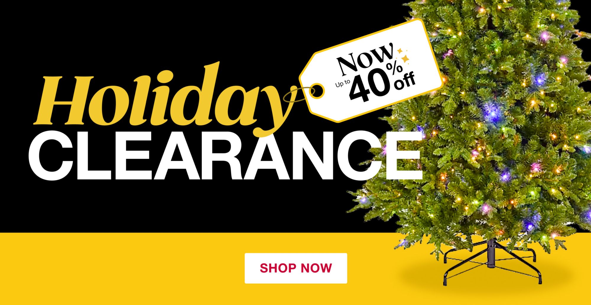 Holiday Clearance, up to 40% off. Click to shop now