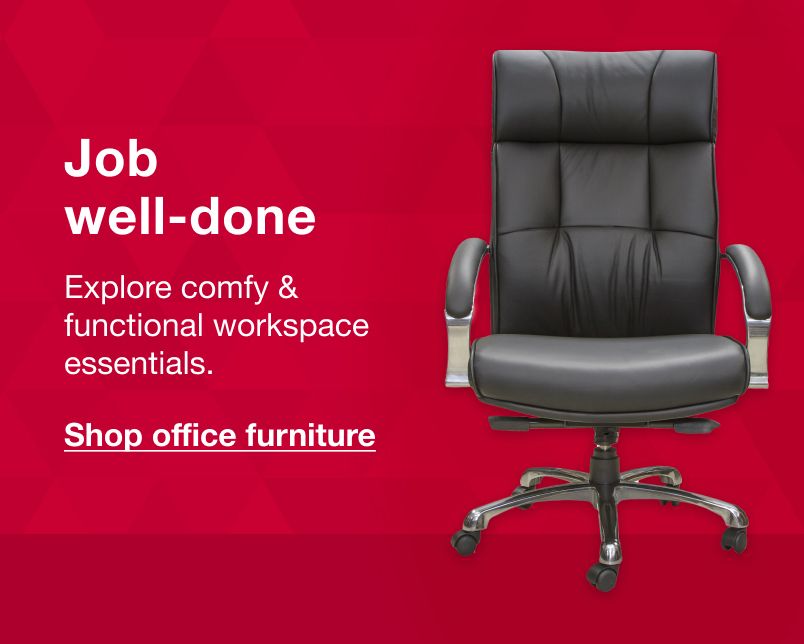 Job well done, Explore comfy & functional workspace essentials. Shop office furniture.
