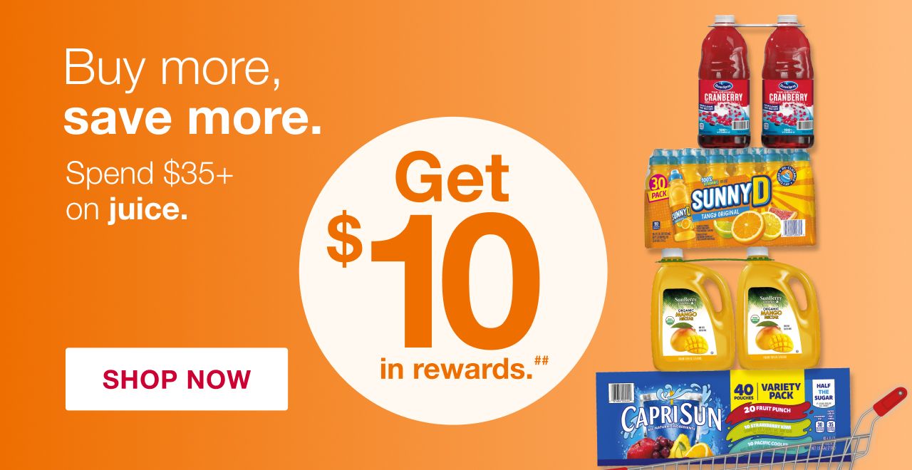 Buy more, save more. Spend $35+ on juice, get $10 in rewards. Terms apply. Shop now