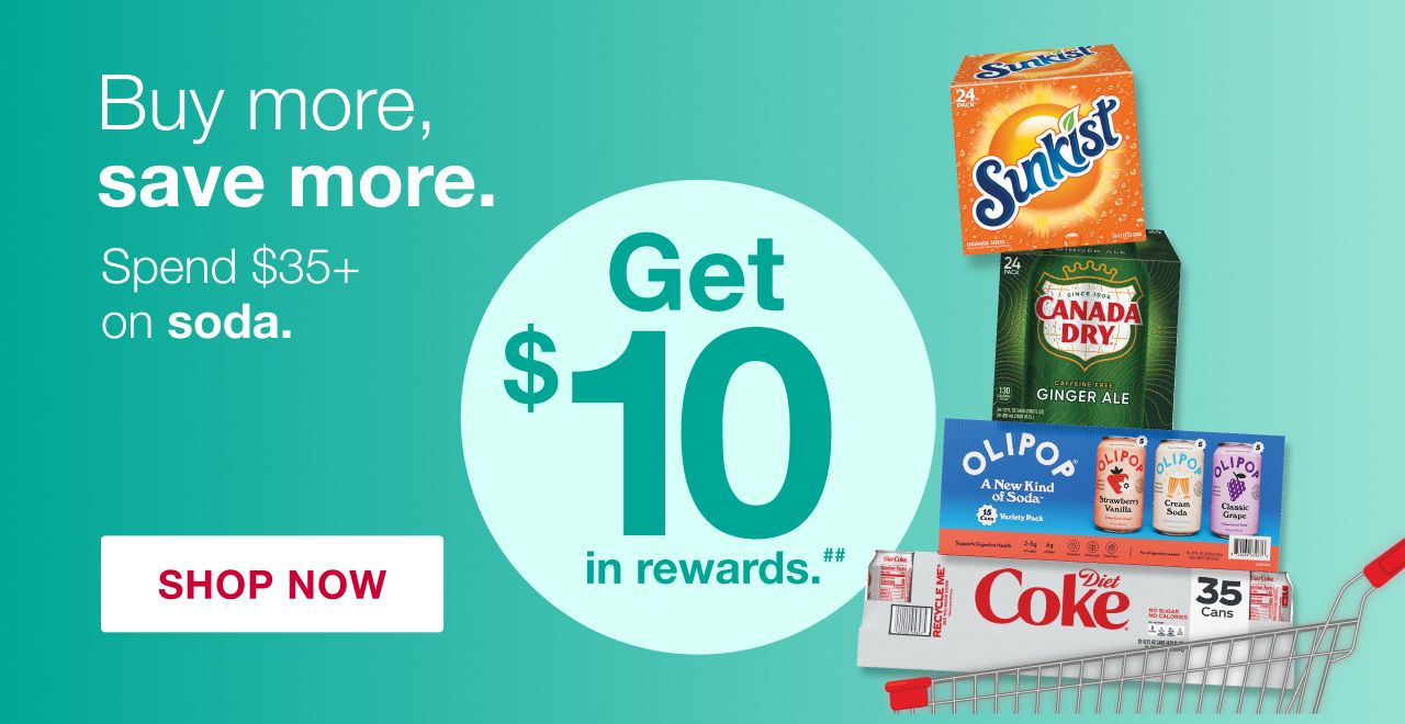 Buy more, save more. Spend $35+ on soda. Get $10 in rewards. Terms apply. Shop now