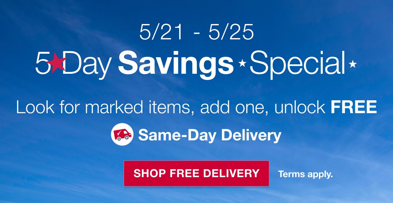Memorial Day FREE Same-Day Delivery. Terms Apply. Shop All FREE Same-Day Delivery.