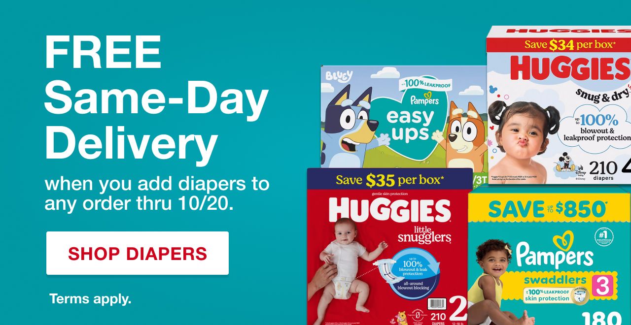 Free same-day delivery when you add diapers to any order thru 10/20. Shop diapers. terms apply