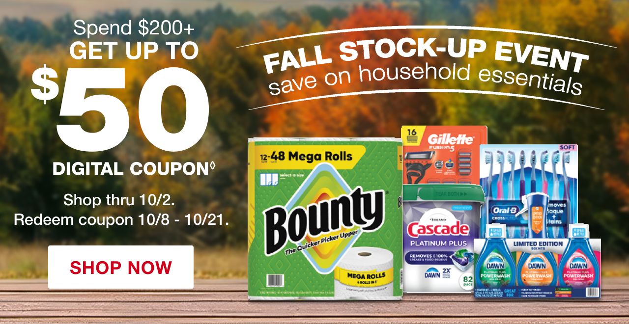 Spend $200+ and get $50 digital coupon*. Shop thru 10/2. Redeem coupon 10/8 to 10/21. Terms apply. Shop now