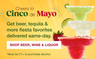 Cinco de Mayo Beer, Wine & Liquor. Shop Now.