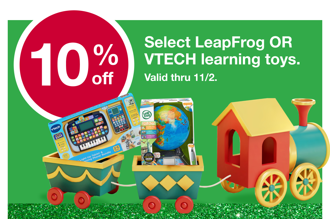 10% off select LeapFrog OR VTECH learning toys. Valid thru 11/2.