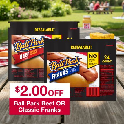 $2.00 off Ball Park Beef OR Classic Franks