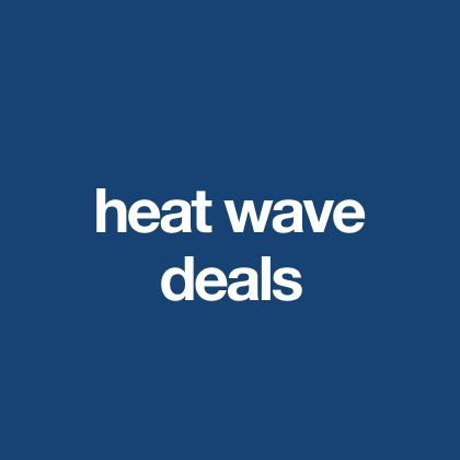 heat wave deals