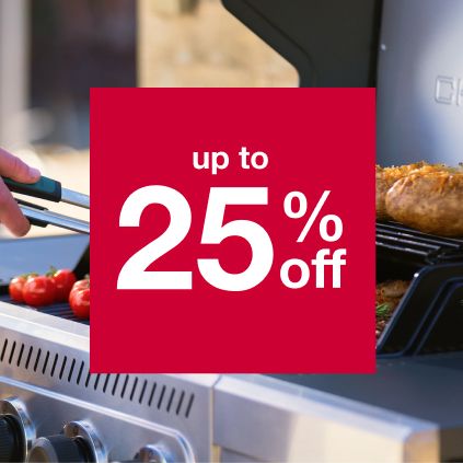 Grills, up to 25% off