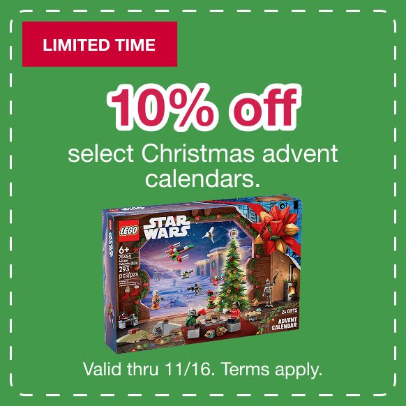 Limited time. 10% off select Christmas advent calendars. Valid thru 11/16. Terms apply.