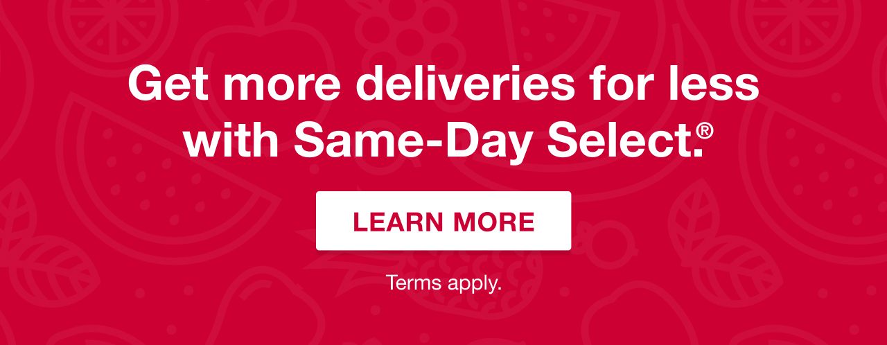 Get more deliveries for less with Same-Day Select®. Terms Apply. Learn more