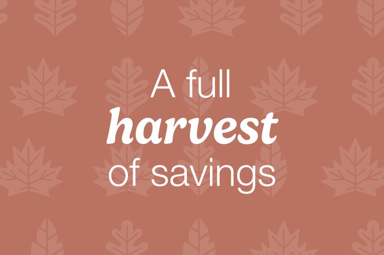 A full harvest of savings