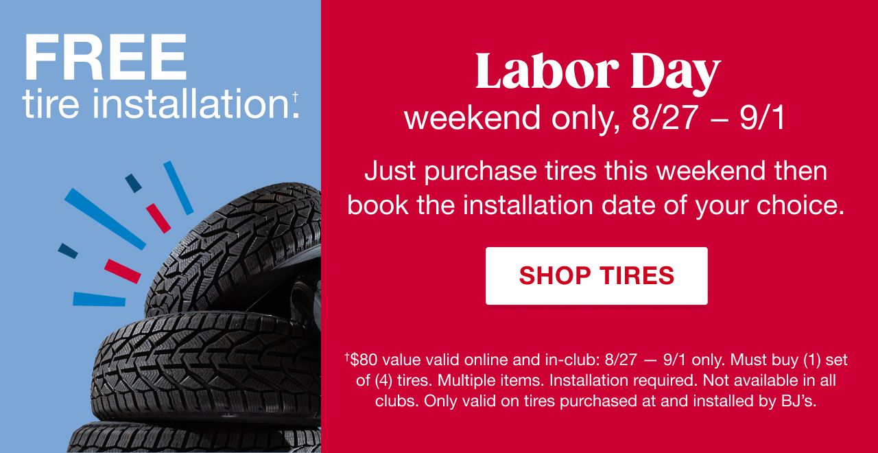 Free tire installation. Labor day weekend only. Just purchase tires this weekend then book the installation date of your choice. Shop tires