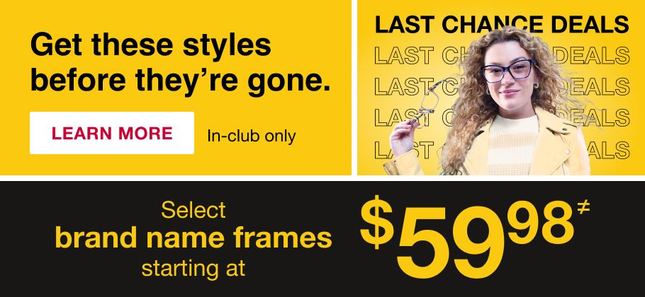 Get these styles before they're gone. In-club only. Click here to find a club.
