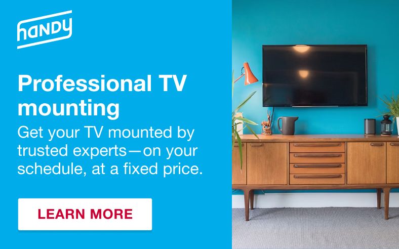Professional TV mounting. Get your TV mounted by trusted experts -- on your schedule, at a fixed price. Learn More