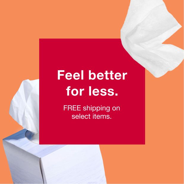 Feel better for less. FREE shipping on select items.