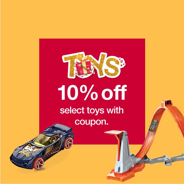 Toys. Brands they’ll love, prices you’ll adore.