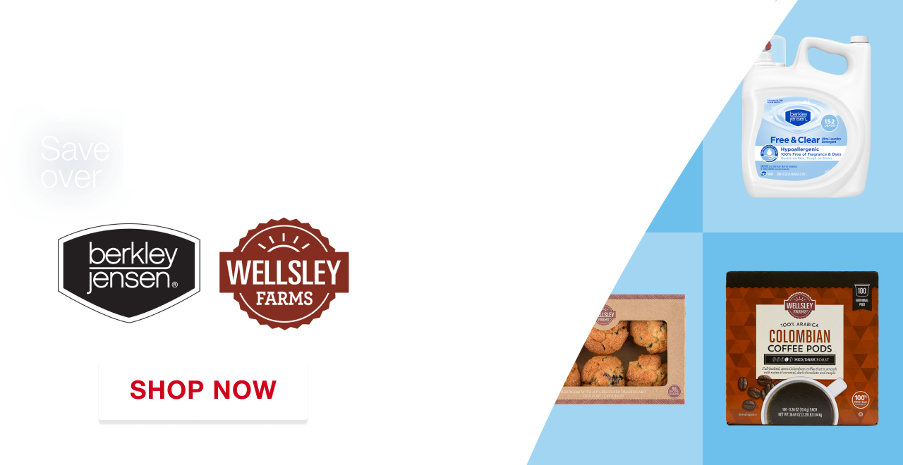 Save over $100 with coupons on your favorites from Berkley Jensen and Wellsley Farms. Shop now