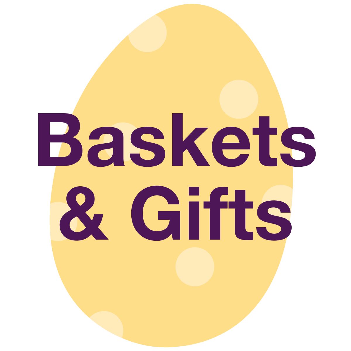 Easter Gifts