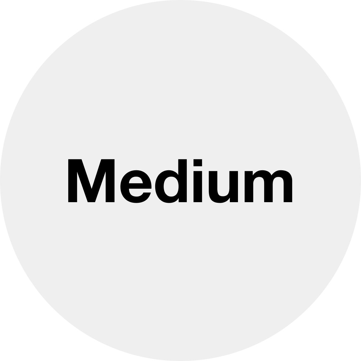 Medium