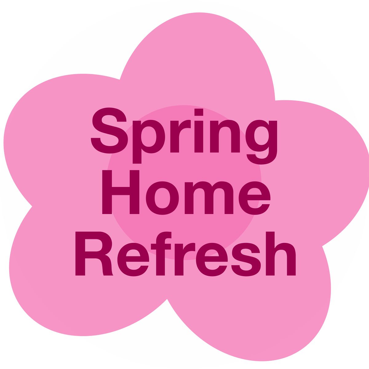 Spring Home Refresh