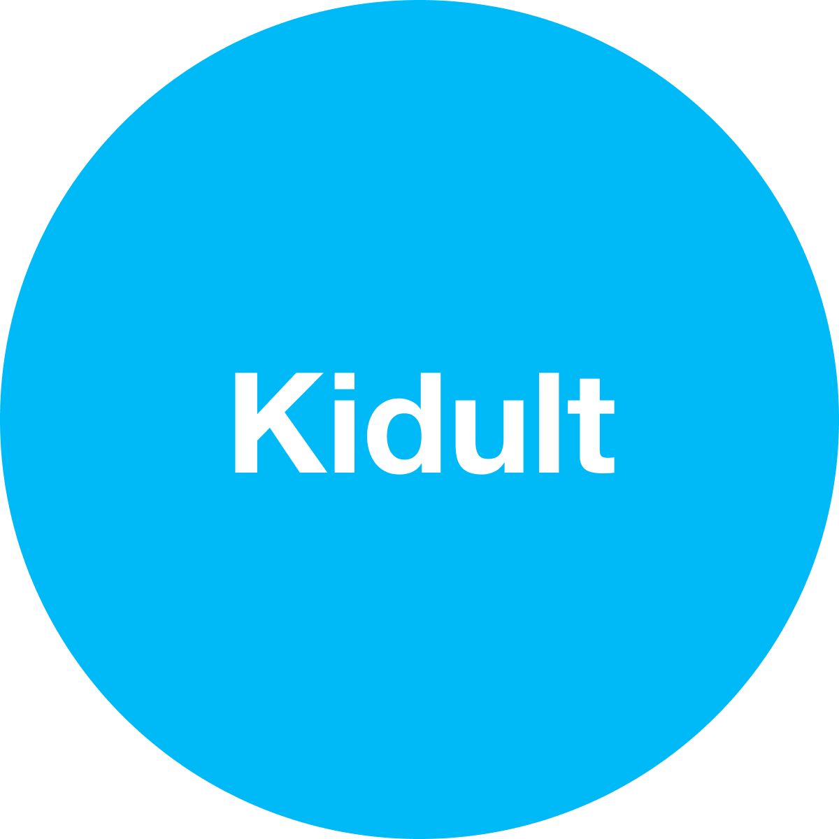 For Kidults